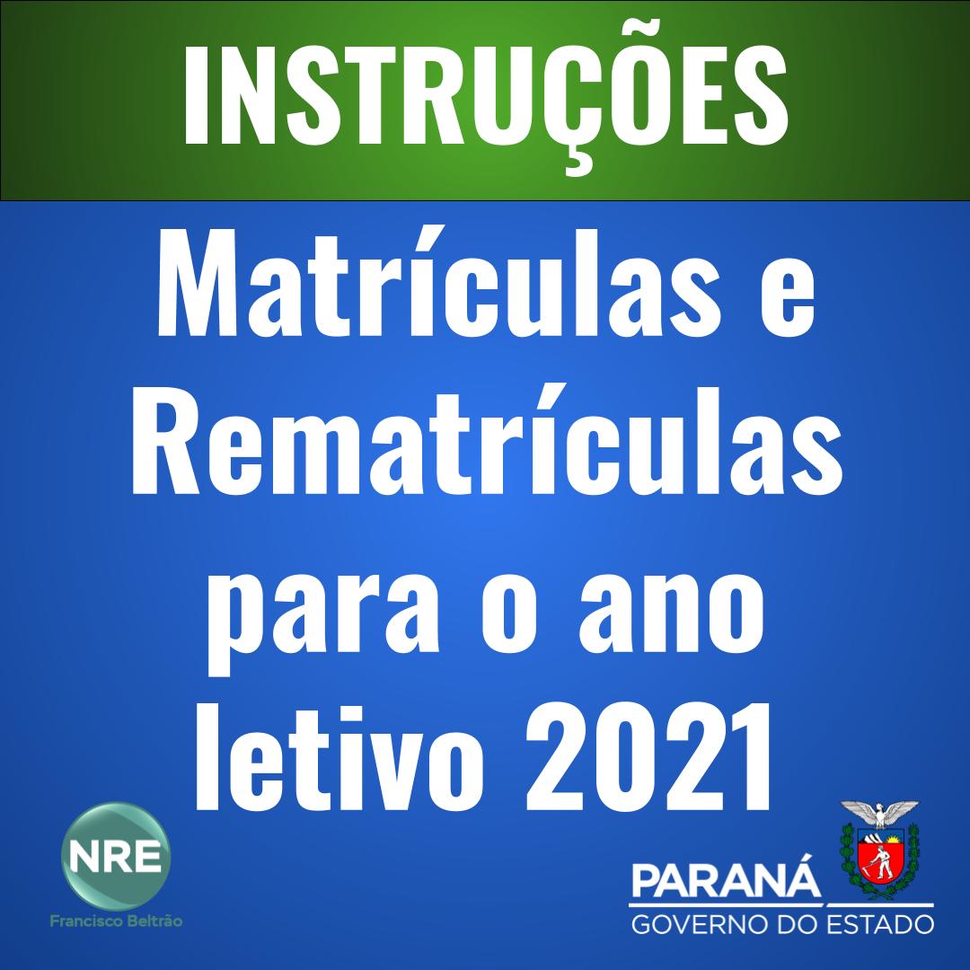 Instruções de matrículas para o ano letivo 2021