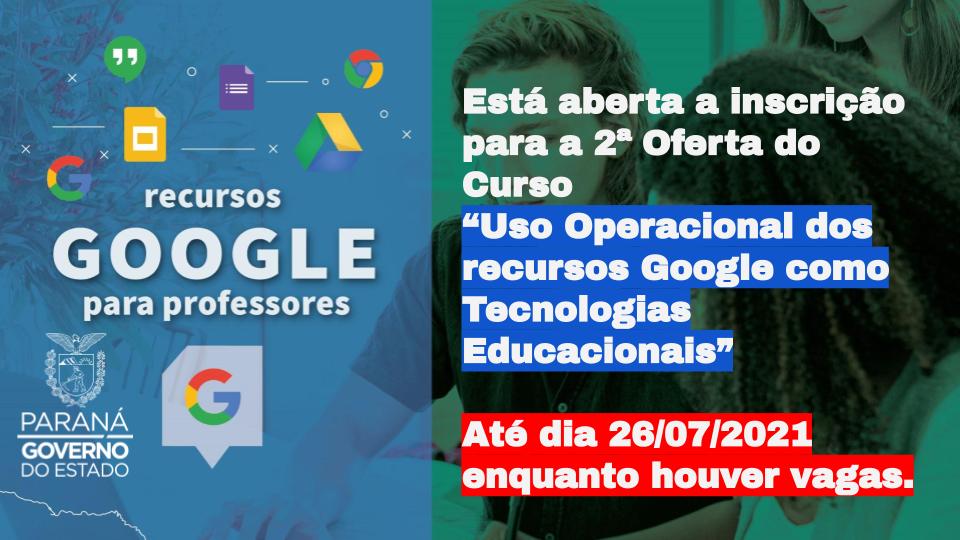 Curso de uso operacional dos recursos Google como Tecnologias Educacionais